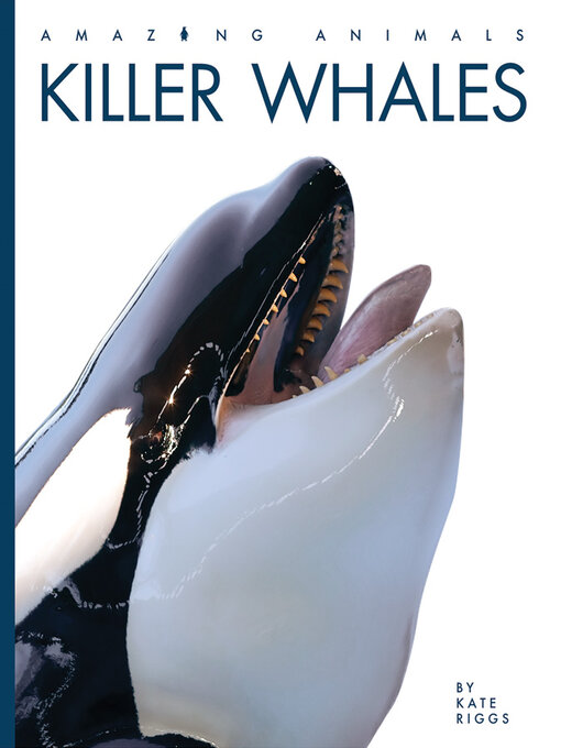 Title details for Killer Whales by Kate Riggs - Wait list